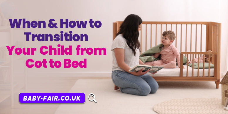 When & how to transition your child from cot to bed?